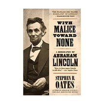 With Malice Toward None: A Life of Abraham Lincoln Stephen B. Oates - £17.71 GBP