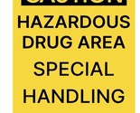 Caution Hazardous Drug Area Safety Sign Sticker Decal Label D7316 - £1.54 GBP+