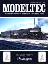 MODELTEC December 1990 Railroading Machinist Projects Union Pacific Chal... - £7.83 GBP