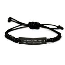 I Just Want to Be a Stay at Home Chinese. Black Rope Bracelet, Chinese Crested D - £17.19 GBP