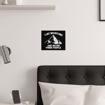 Minimalist Mountain Range &quot;I Like Mountains and Maybe Three People&quot; Post... - $13.39+