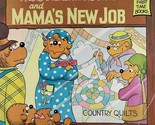The Berenstain Bears and Mama&#39;s New Job by Stan &amp; Jan Berenstain / Paper... - $1.13
