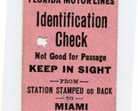 Florida Motor Lines Passenger Identification Check 1945 - £14.07 GBP