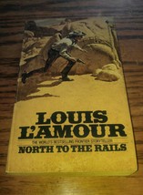 Louis Lamour North to the Rails Bantam Paperback Book Vintage - £7.89 GBP