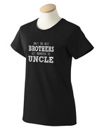 Only the Best Brothers get Promote to Uncle-Funny gifts for Uncle-Men&#39;s ... - $19.95