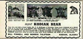 1962 Print Ad Hunt Kodiak Bear Kodiak,Alaska Bill Pinnell Morris Talifson - $9.46