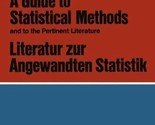 A Guide to Statistical Methods and to the Pertinent Literature - £29.14 GBP