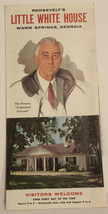 Vintage Roosevelt’s Little White House Brochure FDR Warm Springs Georgia... - £8.50 GBP