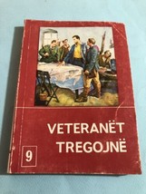 Old Albania BOOK-VETERANET Tregojne Vellimi I 9-TIRANE 1988-COMMUNISM Time - £39.56 GBP
