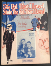 1924 The Pal That I Loved Stole The Gal That I Loved -- Sheet Music Mitches Bros - £6.72 GBP
