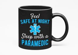 Make Your Mark Design Sleep with a Paramedic, Black 11oz Ceramic Mug - $21.77+