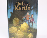 SIGNED The Last Martin By Jonathan Friesen Hardcover Book With Dust Jack... - $18.54