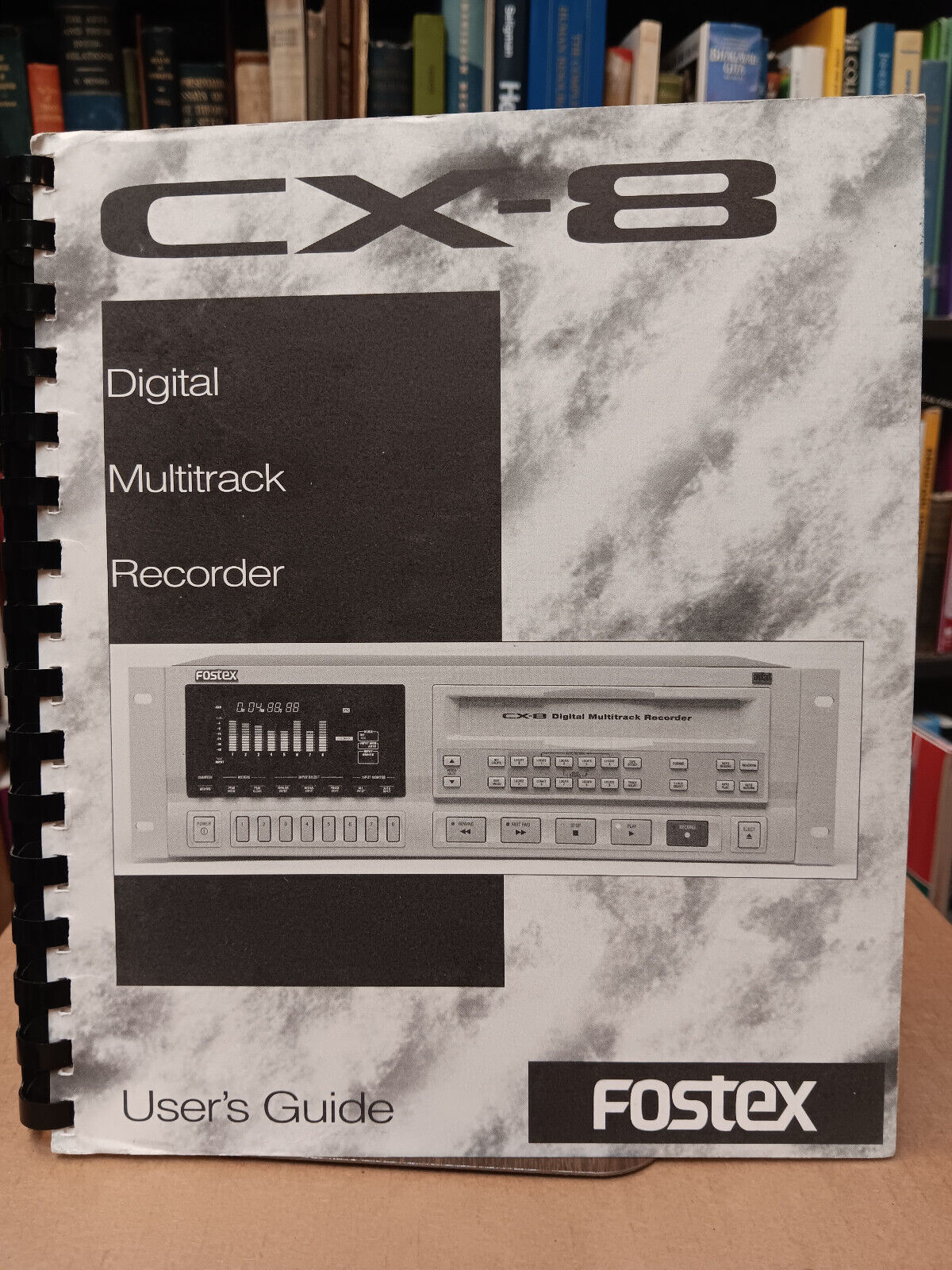 Fostex CX-8 Digital Multitack Recorder User Manual  			