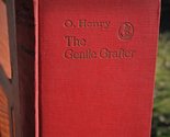 The Gentle Grafter [Hardcover] Henry, O.; Porter, William Sydney - $42.50