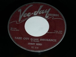 Jimmy Reed Take Out Some Insurance You Know I Love You 45 Rpm Record Vee Jay Lbl - £16.23 GBP