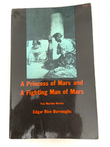 1963 PB A Princess of Mars and A Fighting Man of Mars: Two Martian Novels by E.. - £17.85 GBP