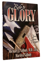 Marilyn &amp; Michael Gilhukly Ride Glory Signed 1st printing Hardcover Book 2004 - £13.35 GBP