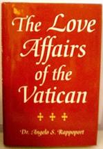 The love affairs of the Vatican: Or, The favourites of the Popes [Jan 01... - $2.92
