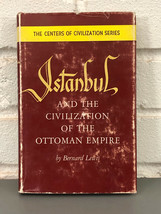 Istanbul and the Civilization of the Ottoman Empire (1963, Hardcover) - $23.71