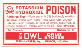 1 Vintage Label POTASSIUM HYDROXIDE POISON The Owl Drug Stores Muncie In... - $27.27