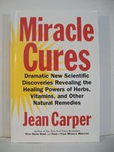 Miracle Cures: Dramatic New Scientific Discoveries Revealing the Healing Powers  - £2.33 GBP