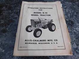 Operators Instructions for Allis Chalmers Model B 10 Wheel Tractor - $9.99