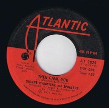 Dionne Warwicke Spinners Then Came You 45 rpm Just As Long As We Have Love Cdn P - £3.09 GBP
