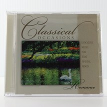 Classical Occasions - Romance: Evocative Music (CD, 2010, Classic Fox) CFR0003 - £4.20 GBP
