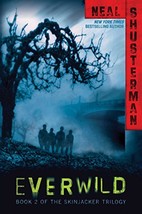 Everwild (2) (The Skinjacker Trilogy) Shusterman, Neal - $6.26