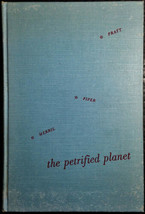 The Petrified Planet : A Collection of Stories by Pratt, Piper and Merril, 1952 - £47.41 GBP