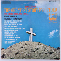 George Johnson &amp; Robert Evans Chorus - Greatest Story Ever Told Hymns LP CST456 - £19.46 GBP