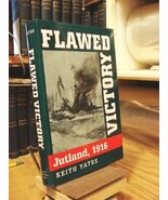Flawed Victory: Jutland, 1916 Yates, Keith - $14.07 CAD