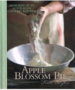 Apple Blossom Pie: Memories of a Country Kitchen NEW BOOK - $21.95 CAD