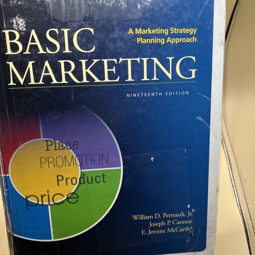Basic Marketing: A Marketing Strategy Planning Approach, 19th Edition - $17.81