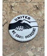 Vintage 1960s Civil Rights Pinback Button United We Shall Overcome JD  E... - $147.75 MXN
