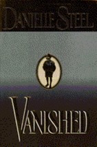 Vanished by Danielle Steel~Romance~Hardcover &amp; Dust Jacket - $16.87