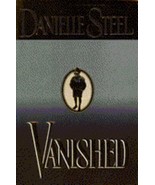 Vanished by Danielle Steel~Romance~Hardcover &amp; Dust Jacket - £13.45 GBP
