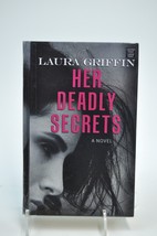 Her Deadly Secrets By Laura Griffin Large Print Ex-Library - £4.70 GBP