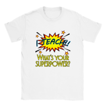 Unisex Crewneck teacher T-shirt I teach what is your superpower comic ca... - £15.68 GBP