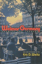 Weimar Germany: Promise and Tragedy - New and Expanded Edition Weitz, Er... - $12.64