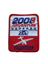 2008 AirVenture Oshkosh Volunteer EAA Embroidered Patch Aviation Convent... - $143.01 MXN