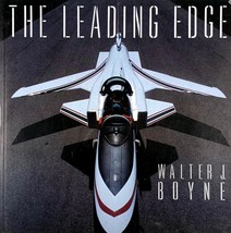 The Leading Edge by Walter J. Boyne / 1986 Trade Paperback / Aviation - £3.55 GBP