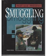 Smuggling (Past and Present) Steele, Philip - £11.84 GBP