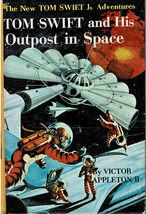 TOM SWIFT #6: Outpost in Space by Victor Appleton II ~ HC 1955 - £4.69 GBP