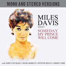 Someday My Prince Will Come [Audio CD] DAVIS,MILES SEXTET - $13.84
