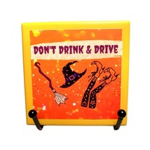 Halloween Witch Don’t Drink and Drive Drink Ceramic Coasters Set of 4 - $31.68