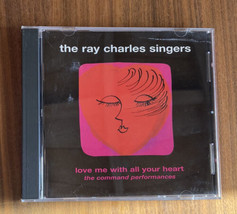 Love Me With All Your Heart By The Ray Charles Singers Music Cd - $20.00