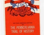 Pennsylvania Trail of History Brochure Guide to Historic Properties  - £14.02 GBP
