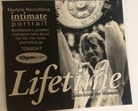 Lifetime Intimate Profile Vintage Tv Guide Print Ad Martina Navratilova ... - $5.93