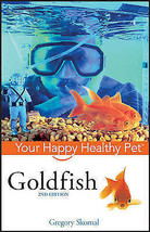 Goldfish Your Happy Healthy Pet - Gregory Skomal (Hardback)NEW BOOK - £10.04 GBP